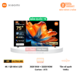 Tivi Xiaomi S Mini Led 75 inch 2026 – Hình ảnh siêu nét, giá tốt